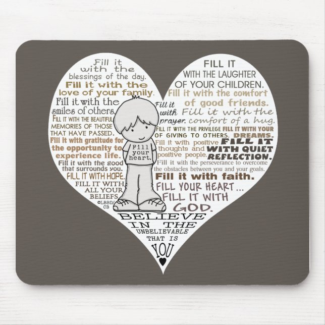 Fill Your Heart-Dark Brown Mouse Pad (Front)