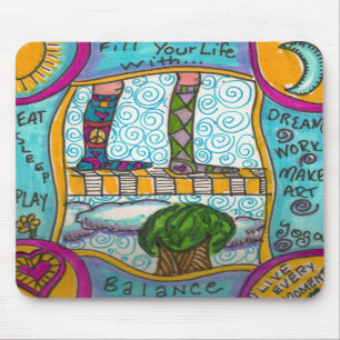 Fill Your Life With Balance...mousepad Mouse Pad