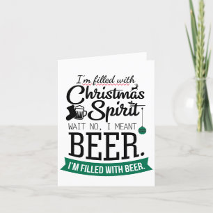 Filled with Holiday Beer   Funny Christmas Cheer