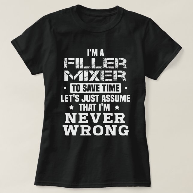Filler Mixer T-Shirt (Design Front)