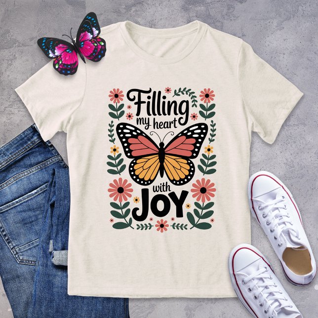 Filling My Heart with Joy Butterfly Shirt (Creator Uploaded)