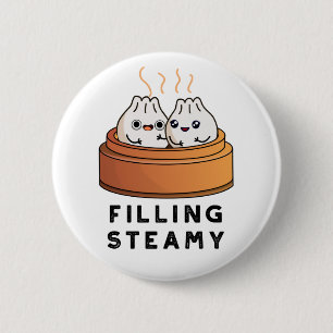 Filling Steamy Funny Dimsum Bao Pun 6 Cm Round Badge