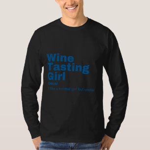 Film Girl Wine Tasting  88 T-Shirt