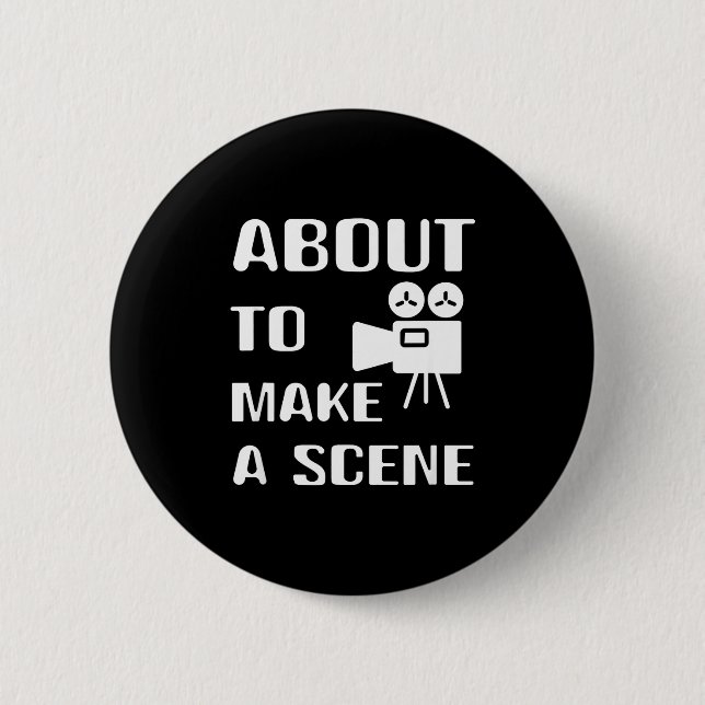 Filmmaker About To Make A Scene Film Making Movie  6 Cm Round Badge (Front)