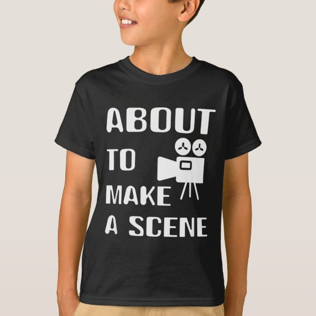 Filmmaker About To Make A Scene Film Making Movie  T-Shirt (Front)