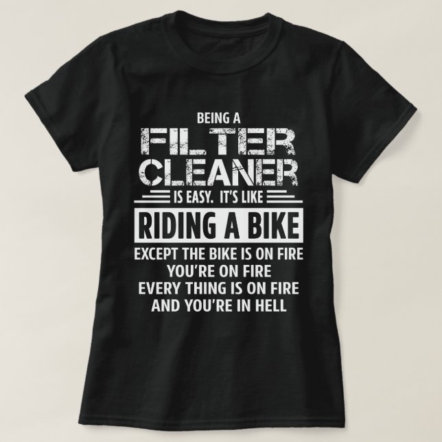 Filter Cleaner T-Shirt (Design Front)