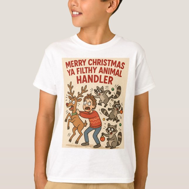 Filthy Animal Handler – Holiday Chaos Edition T-Shirt (Front)