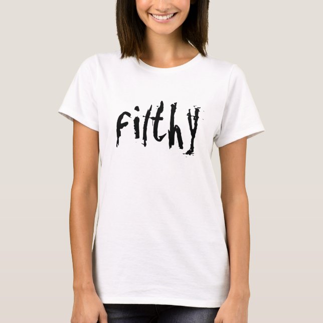 Filthy shirt (Front)