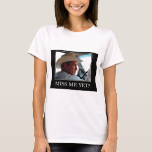 Final-BUSH-HAT.Miss-Me-2ai T-Shirt