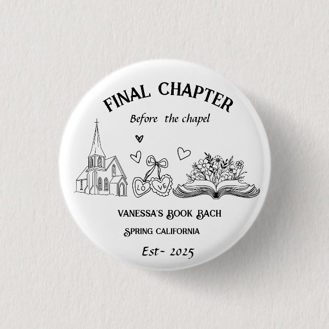 Final Chapter Before the Chapel Book Bachelorette  3 Cm Round Badge (Front)