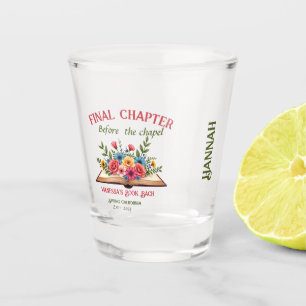 Final Chapter Before the Chapel Book Bachelorette Shot Glass