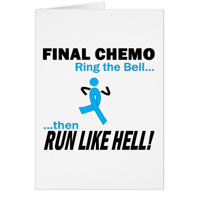 Final Chemo Run Like Hell - Prostate Cancer (Front)