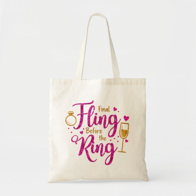 Final Fling Before The Ring  Pink Glitter Tote Bag (Front)