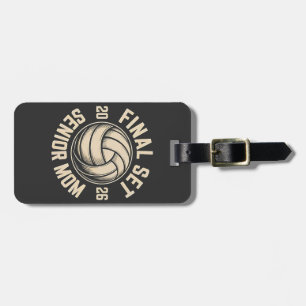Final Set Senior Mum 2026 Graduation Volleyball  Luggage Tag
