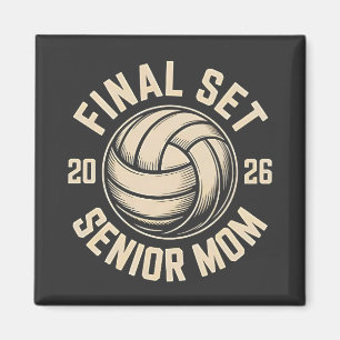 Final Set Senior Mum 2026 Graduation Volleyball  Magnet