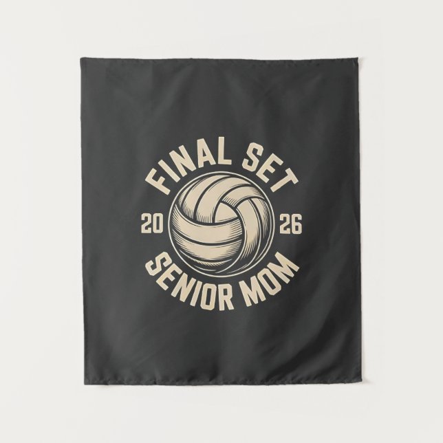 Final Set Senior Mum 2026 Graduation Volleyball  Tapestry (Front)