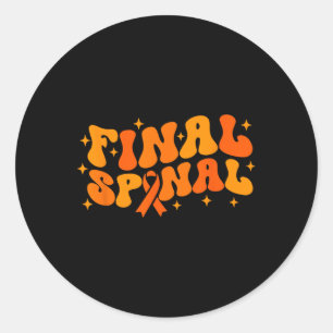 Final Spinal End Of Treatment Cancer Awareness App Classic Round Sticker