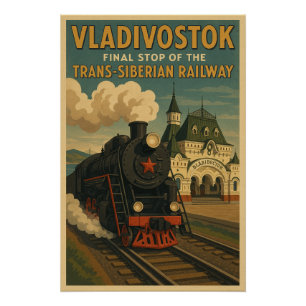 Final Stop of the Trans-Siberian Railway Poster