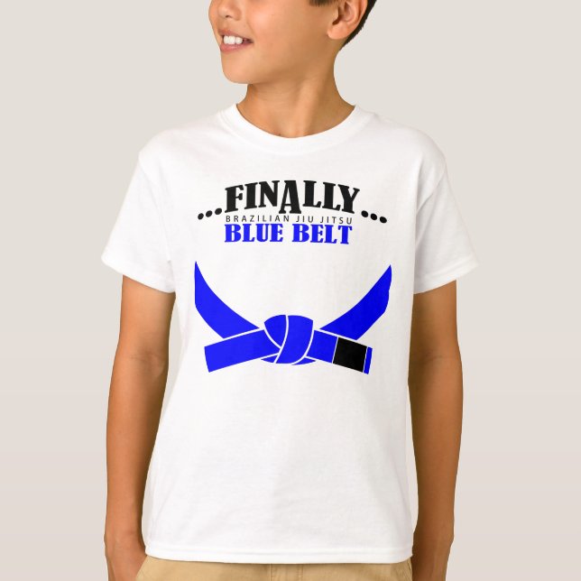 Finally A BJJ Blue Belt !!! T-Shirt (Front)