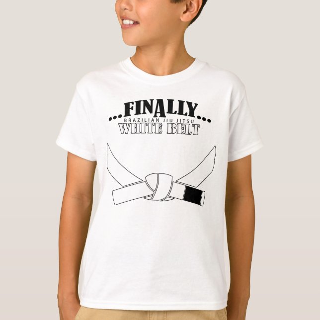 Finally A BJJ White Belt !!! T-Shirt (Front)