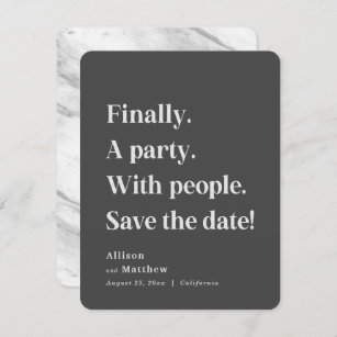 Finally a Party Simple Text Dark Grey Minimalist Save The Date