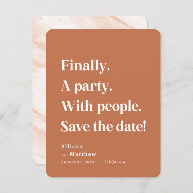 Finally a Party Simple Text Terracotta Minimalist Save The Date (Front/Back)