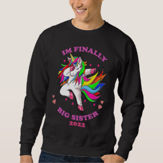 finally Big Sister 2022 Soon Dubbung Unicorn cut Sweatshirt