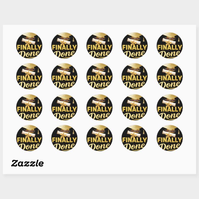 Finally Done Class of 2026 Graduation Design | Bla Classic Round Sticker (Sheet)