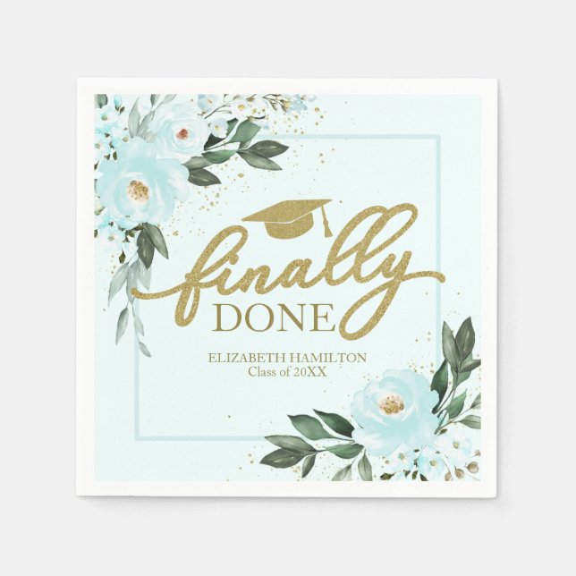 Finally Done Gold Teal Floral Graduation Party Napkin (Front)