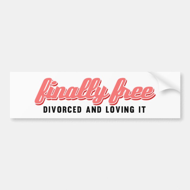 Finally Free Funny Divorce Bumper Sticker (Front)