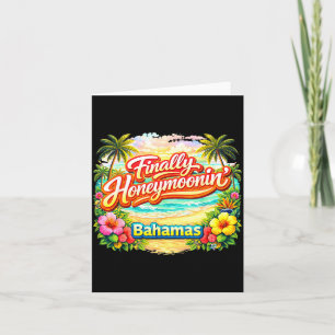 Finally Honeymoonin Bahamas Funny Wedding Matching Card