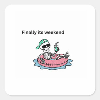 Finally Its Weekend Chill Skeleton Custom Sticker