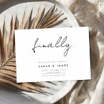 Finally Modern Minimalist Save The Date<br><div class="desc">A simple modern save the date card. Personalise this minimalist black and white design to have your personal details and message.</div>
