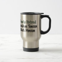 Finally Retired:  Goodbye Tension, Hello Pension