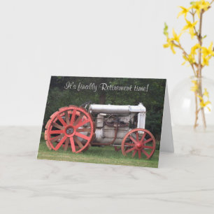 Finally Retirement Time Antique Tractor Card