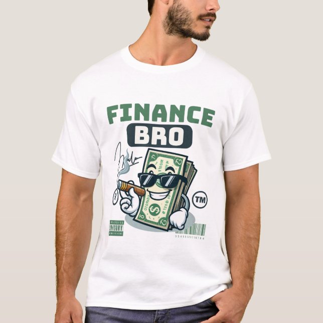 Finance bro T-Shirt (Front)