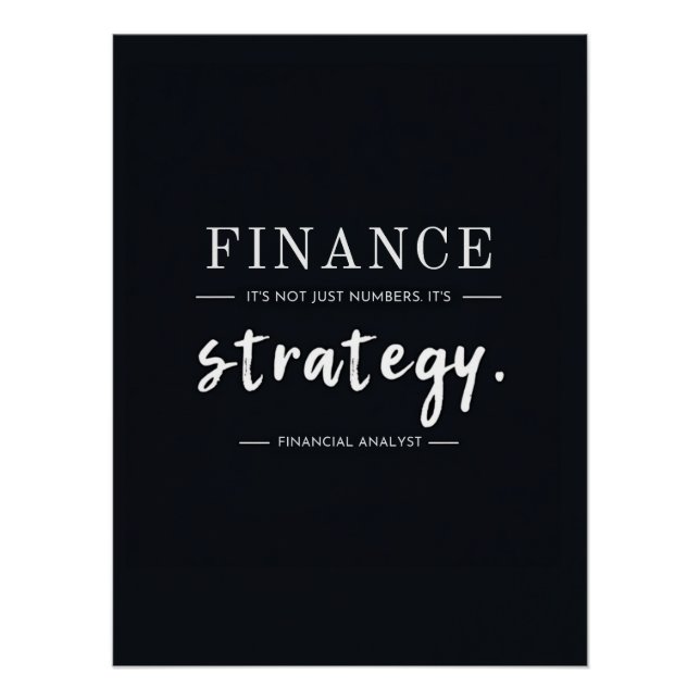 Finance – Not Just Numbers, It's Strategy | Office Poster (Front)