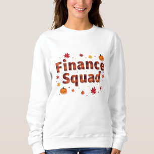 Finance Squad - Fall Retro 70’s groovy Sweatshirt