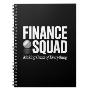 Finance Squad Funny Quote Office Humor Design Notebook