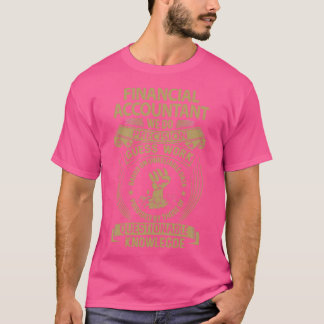 Financial Accountant We Do Precision Job Gift Item T-Shirt