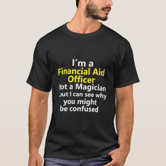 Financial Aid Counsellor Advisor Director Job Titl T-Shirt (Front)