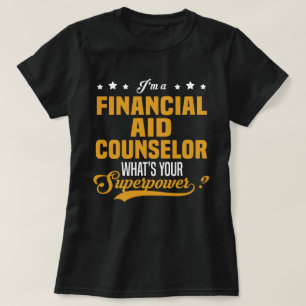 Financial Aid Counsellor T-Shirt