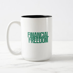 Financial Freedom Wealth Building Mindset Design Two-Tone Coffee Mug