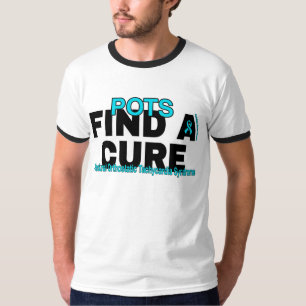 FIND A CURE/BOLD...POTS T-Shirt