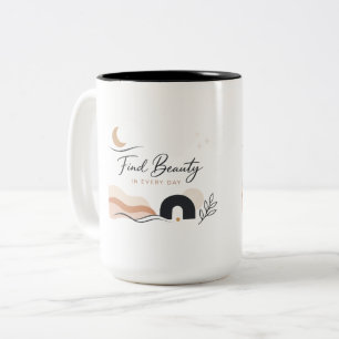 Find Beauty in Every Day gift Coffee Mug