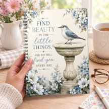 Find Beauty in the Little Things Blue Bird