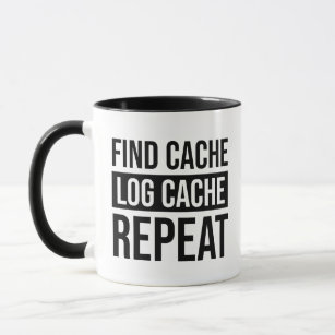 Find Cache Log Cache Repeat Mug