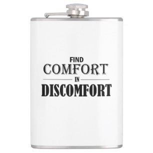 Find Comfort In Discomfort Hip Flask