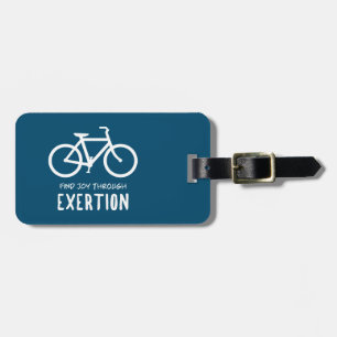 Find Joy Through Exertion Cycling Luggage Tag
