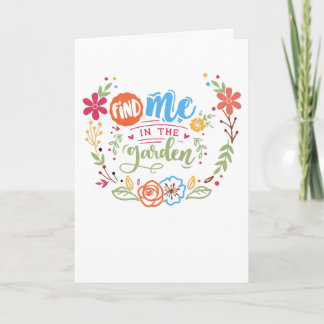 Find Me the Garden Card